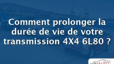 Comment prolonger la durée de vie de votre transmission 4X4 6L80 ?